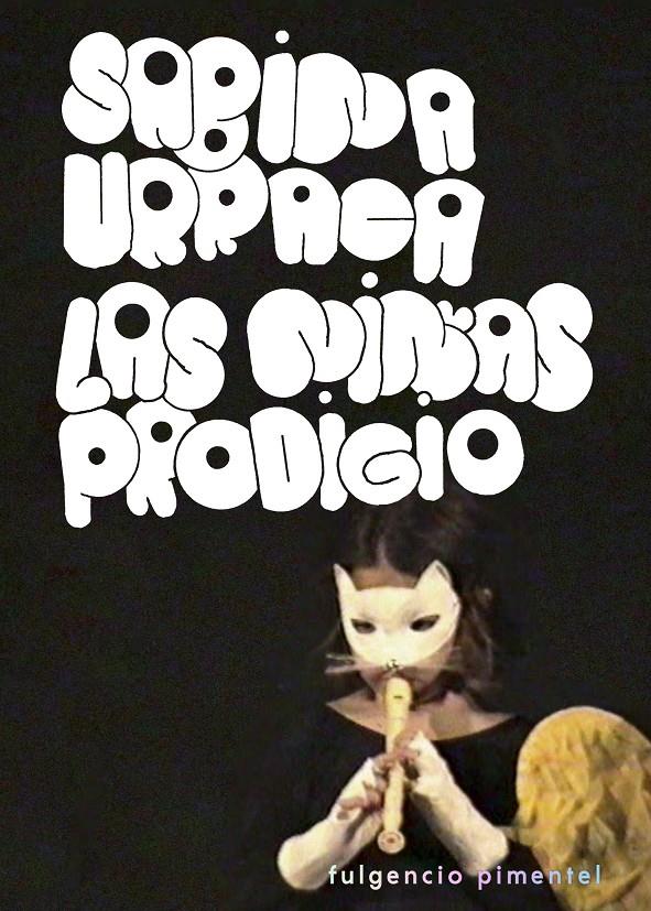 Las niñas prodigio | Urraca, Sabina | Cooperativa autogestionària