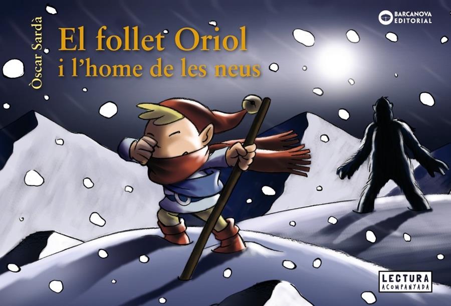 El follet Oriol i l'home de les neus | Sardà, Òscar