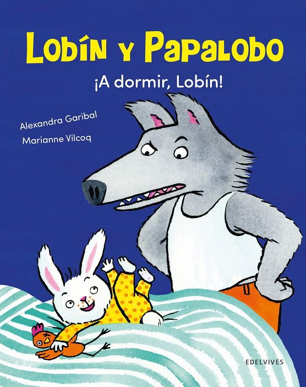 ¡A dormir, Lobín! | Garibal, Alexandra | Cooperativa autogestionària