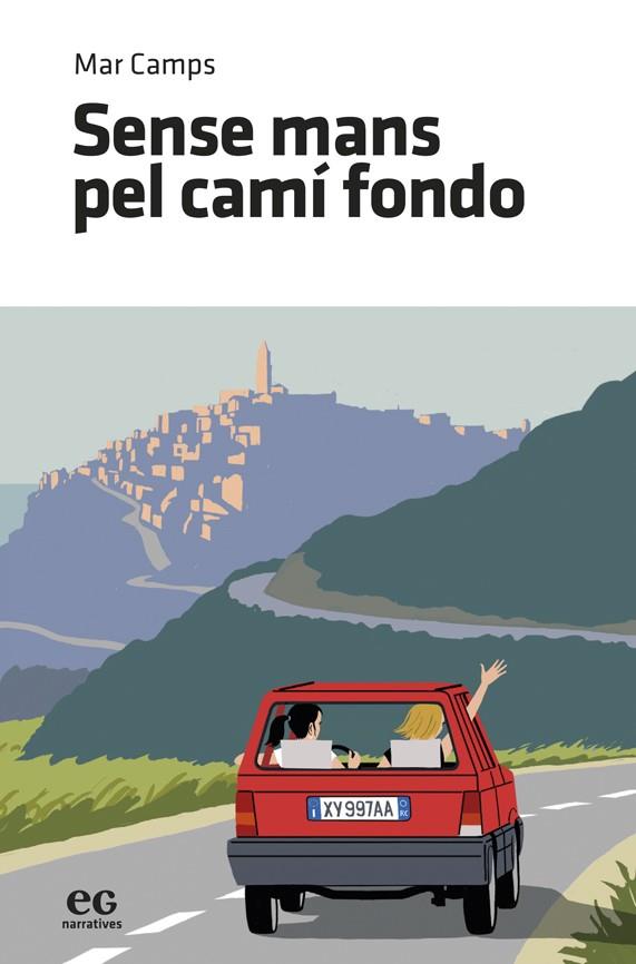 Sense mans pel camí fondo | CAMPS MORA, MAR | Cooperativa autogestionària