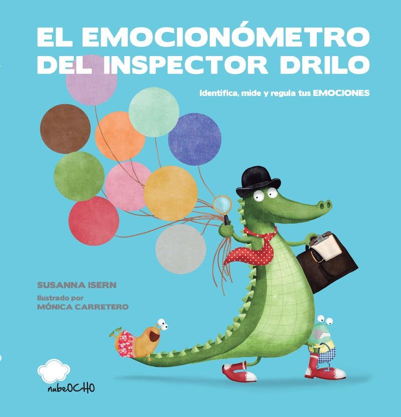 El emocionómetro del inspector Drilo | Isern, Susanna