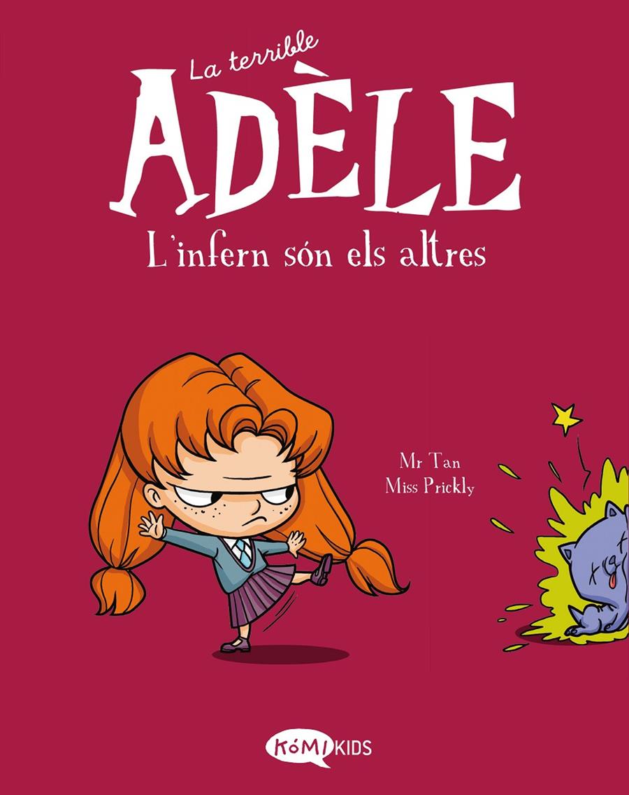 La terrible Adèle Vol.2 L'infern són els altres | Mr Tan; Miss Prickly
