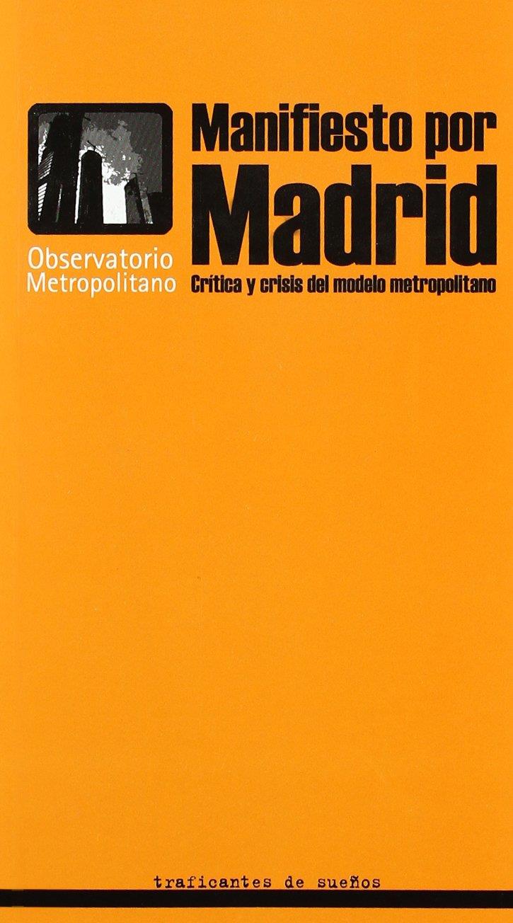 Manifiesto por Madrid | OBSERVATORIO METROPOLITANO