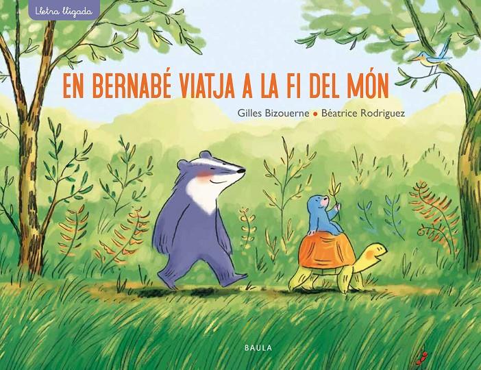 En Bernabé viatja a la fi del món | Bizouerne, Gilles | Cooperativa autogestionària