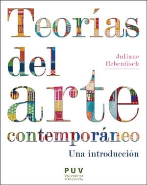 Teorías del arte contemporáneo | Rebentisch, Juliane
