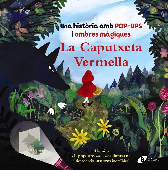 La Caputxeta Vermella. Una història amb pop-ups i ombres màgiques | Robertson, Eve | Cooperativa autogestionària