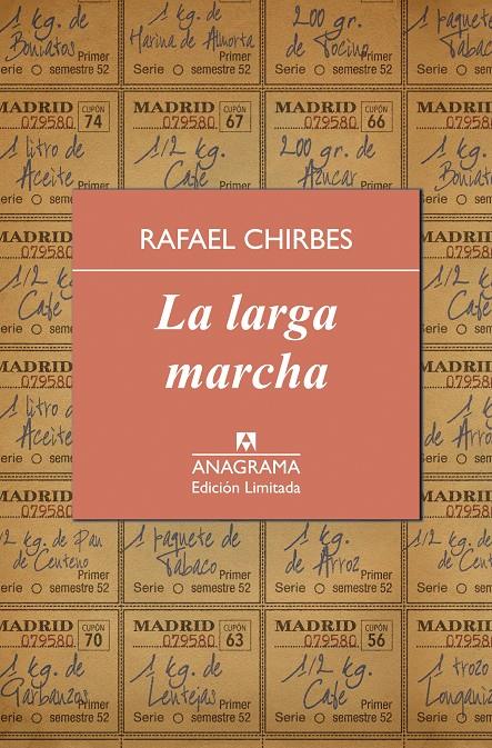 La larga marcha | Chirbes Magraner, Rafael