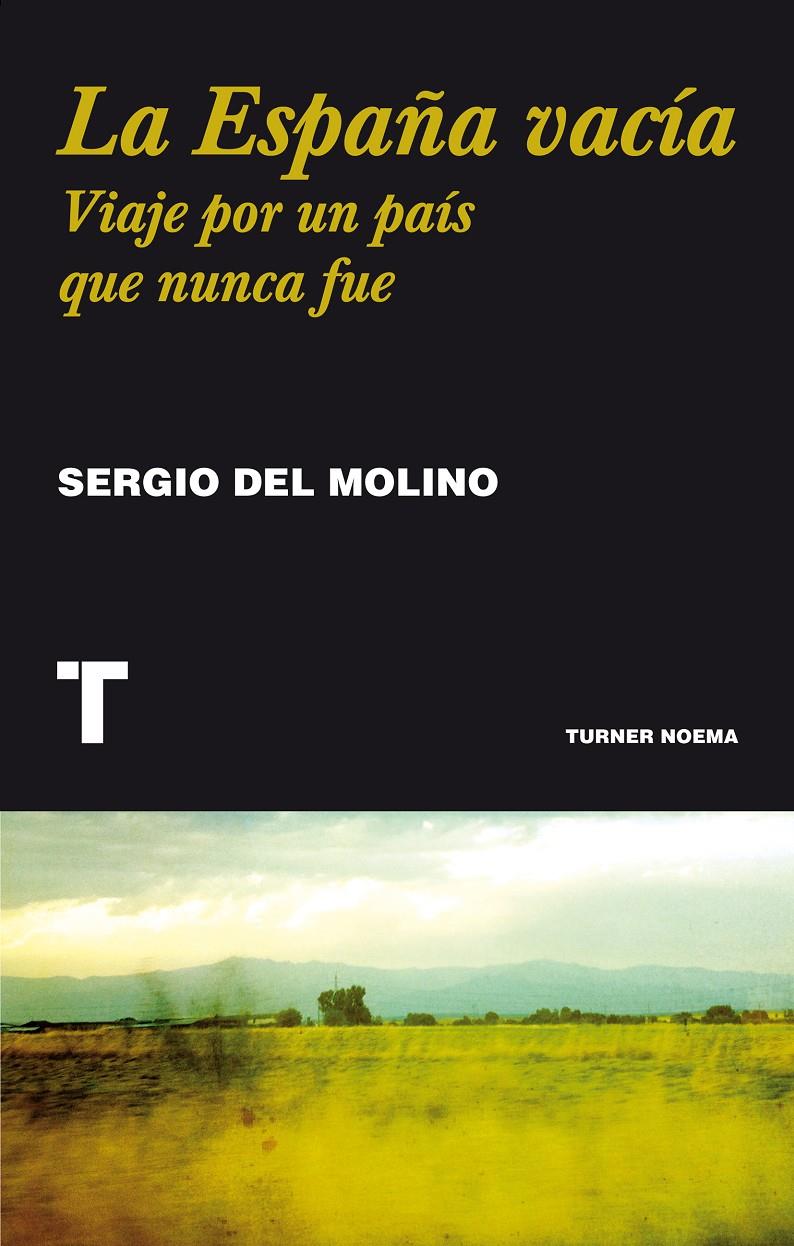 La España vacía | Molino, Sergio del