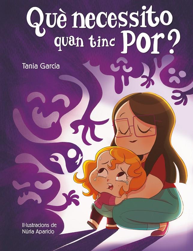 Què necessito quan tinc por? | García, Tania | Cooperativa autogestionària