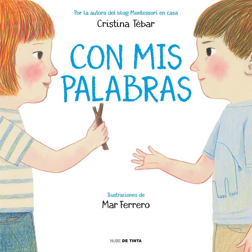 Con mis palabras | Tébar Montes, Cristina