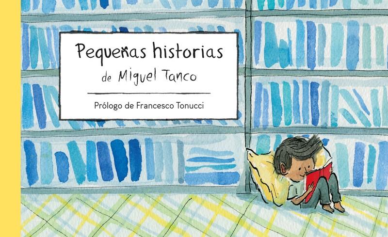 Pequeñas historias | Tanco Carrasco, Miguel
