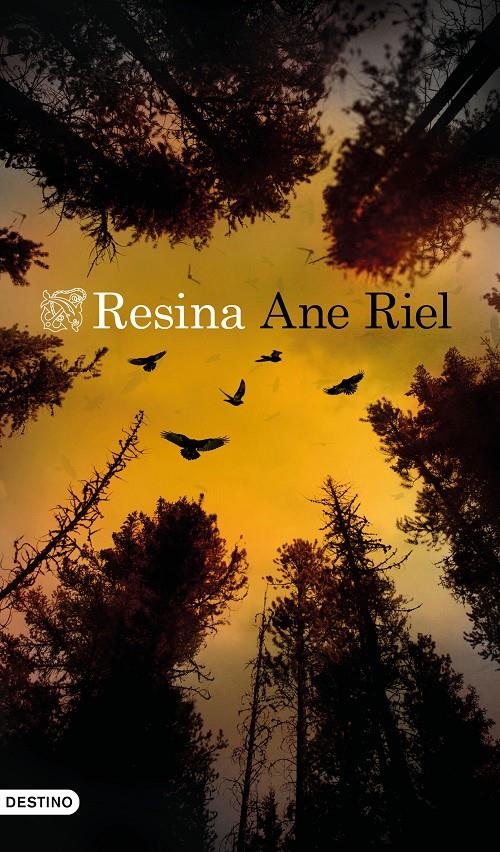 Resina | Riel, Ane