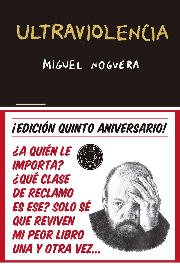 Ultraviolencia 5º aniversario | Noguera, Miguel | Cooperativa autogestionària