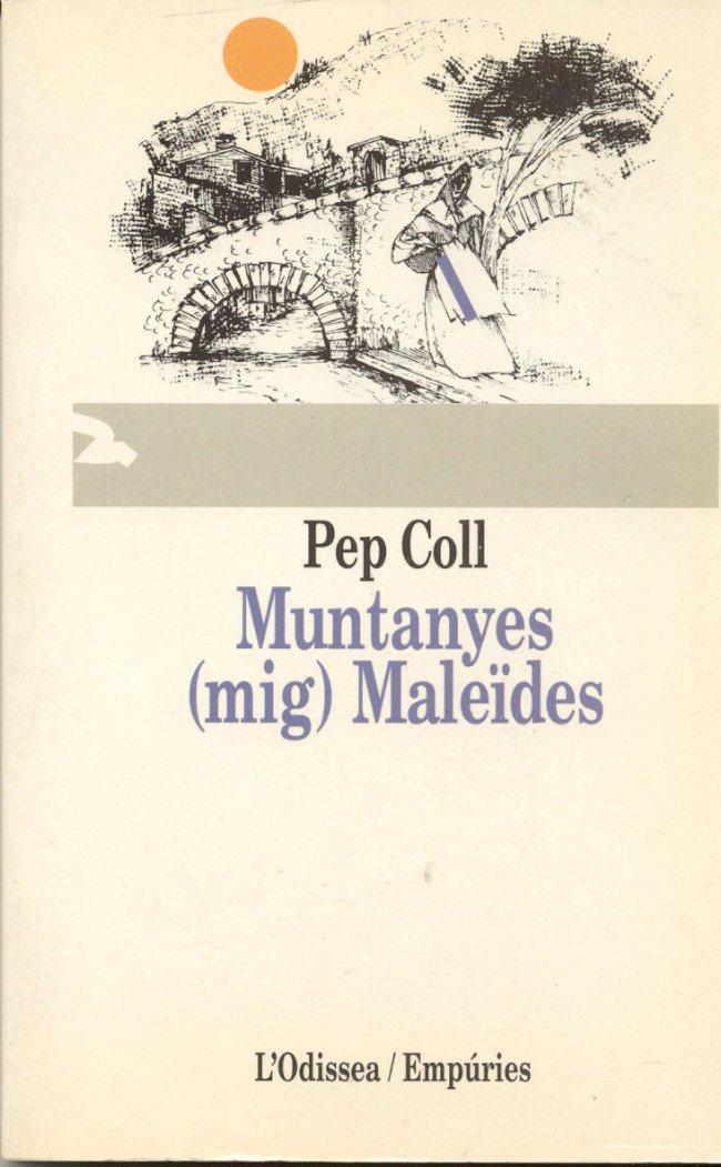 Muntanyes maleïdes | Coll, Pep