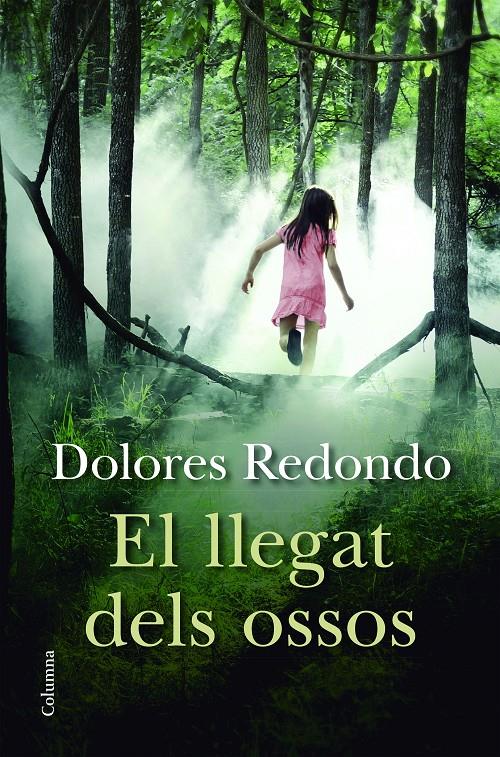 El llegat dels ossos (Trilogía del Baztán 2)  | Redondo, Dolores