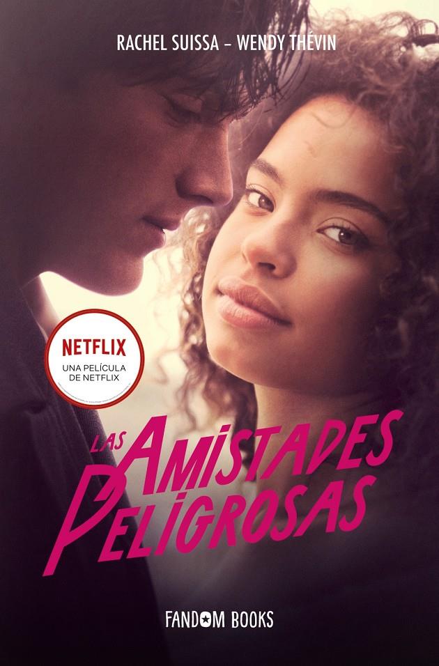 Las amistades peligrosas | Suissa, Rachel/Thévin, Wendy | Cooperativa autogestionària