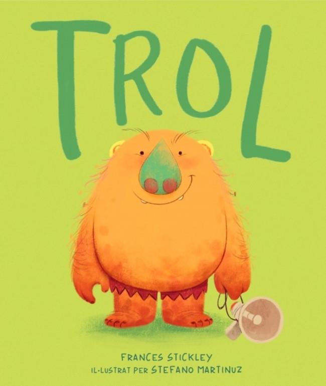 Trol (edició en català) | Stickley, Frances | Cooperativa autogestionària