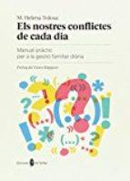 Els nostres conflictes de cada dia | Tolosa, M.Helena