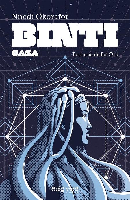 Binti: Casa | Okorafor, Nnedi | Cooperativa autogestionària