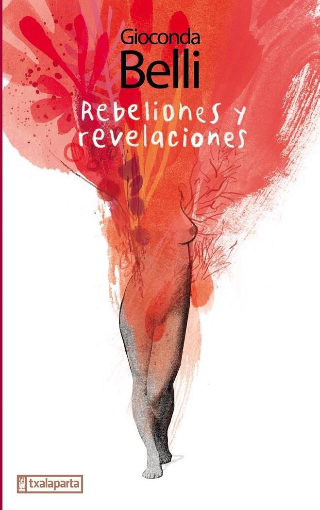 Rebeliones y revelaciones | Belli, Gioconda