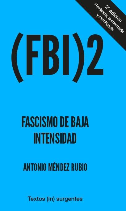 (FBI)2 | Méndez Rubio, Antonio