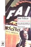 José Pellicer. El anarquista íntegro | Amorós, Miquel