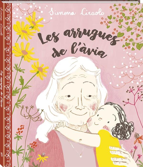 Les arrugues de l'àvia | Ciraolo, Simona | Cooperativa autogestionària