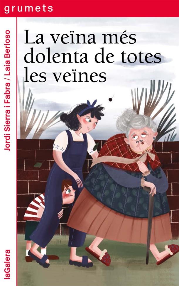 La veïna més dolenta de totes les veïnes | Sierra i Fabra, Jordi