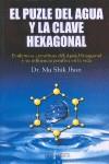 El puzle del agua y la clave hexagonal (ecohabitar) | Mu Shik Jhon