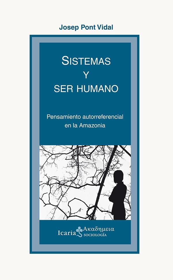 Sistemas y ser humano | Pont Vidal, Josep | Cooperativa autogestionària