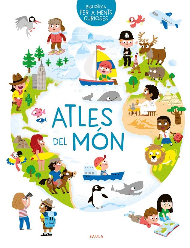 Atles del món | Hédelin, Pascale