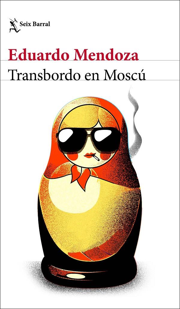 Transbordo en Moscú | Mendoza, Eduardo | Cooperativa autogestionària