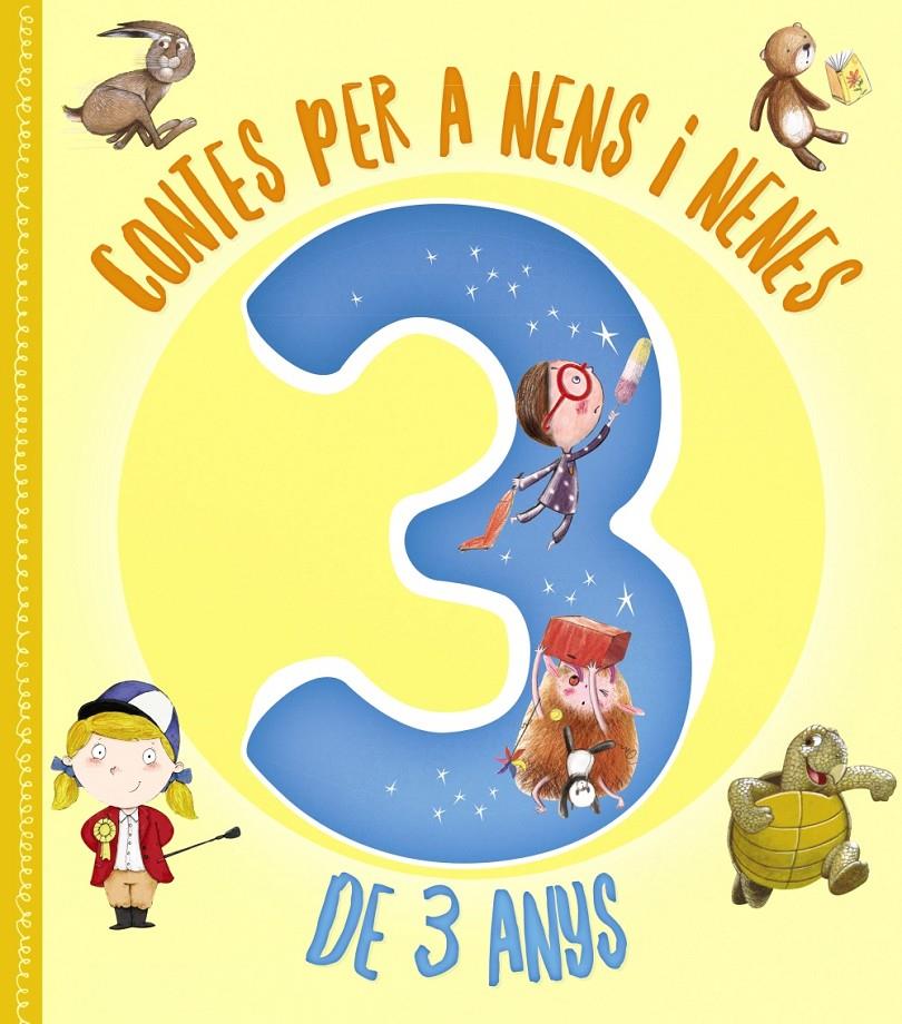 Contes per a nens i nenes de 3 anys | Varios Autores | Cooperativa autogestionària