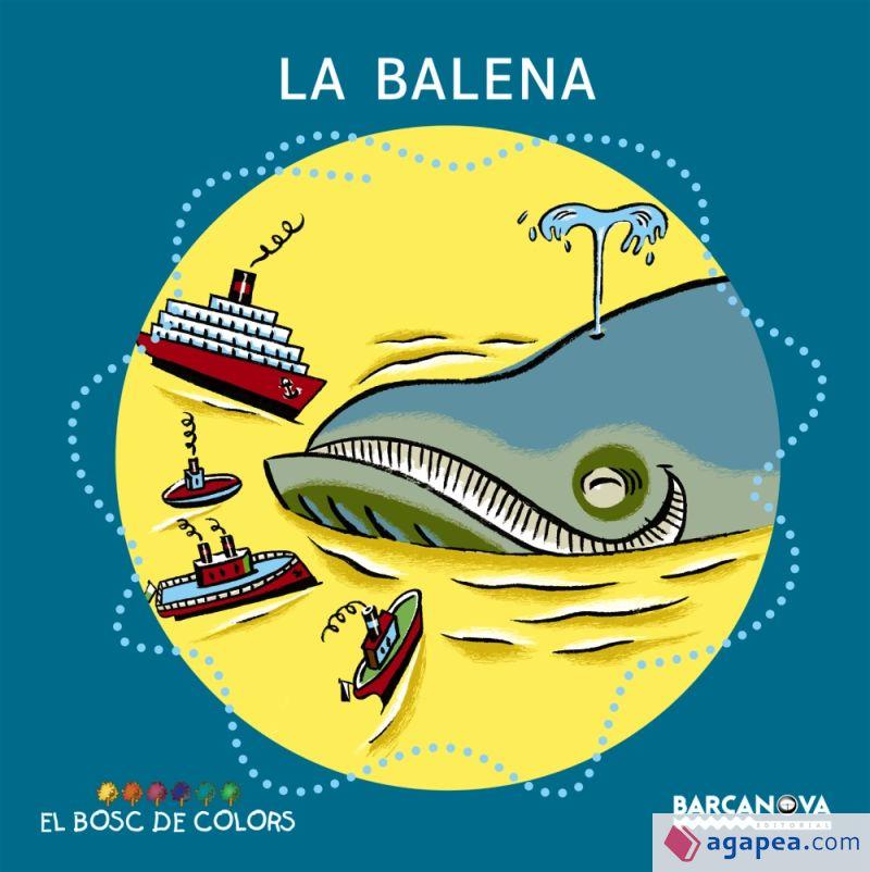 La balena | Baldó, Estel/Gil, Rosa/Soliva, Maria | Cooperativa autogestionària