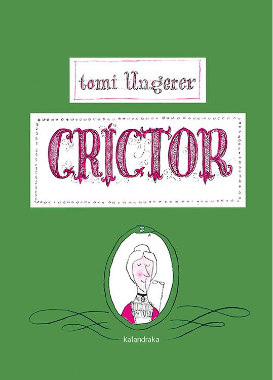 Críctor | Ungerer, Tomi | Cooperativa autogestionària