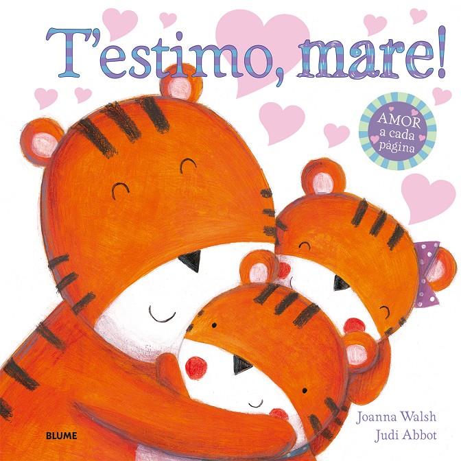 T'estimo, mare! | Walsh, Joanna/Abbot, Judi