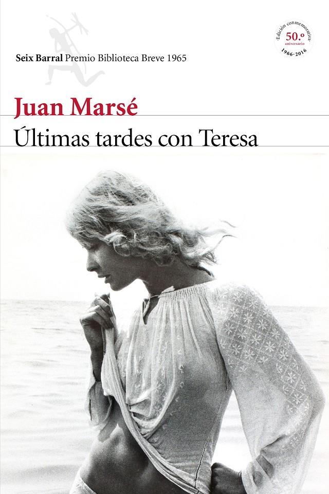 Últimas tardes con Teresa | Marsé, Juan