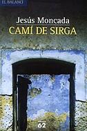 Camí de Sirga | Moncada, Jesús | Cooperativa autogestionària