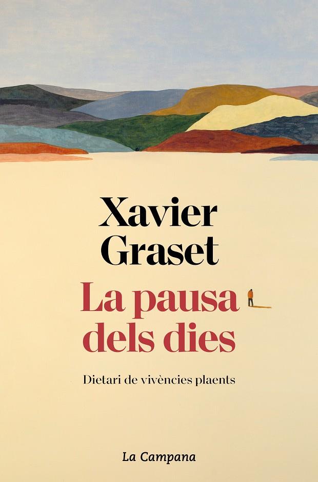 La pausa dels dies | Graset, Xavier | Cooperativa autogestionària