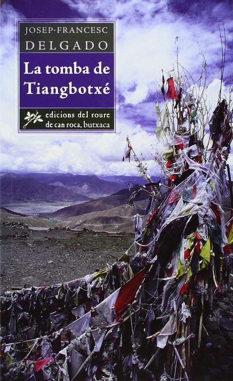 TOMBA DE TIANGBOTXE, LA | Delgado, Josep Francesc