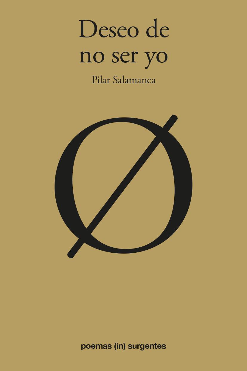 Deseo de no ser yo | Salamanca, Pilar