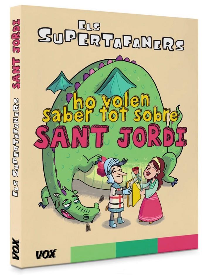 Els supertafaners ho volen saber tot sobre Sant Jordi | Vox Editorial
