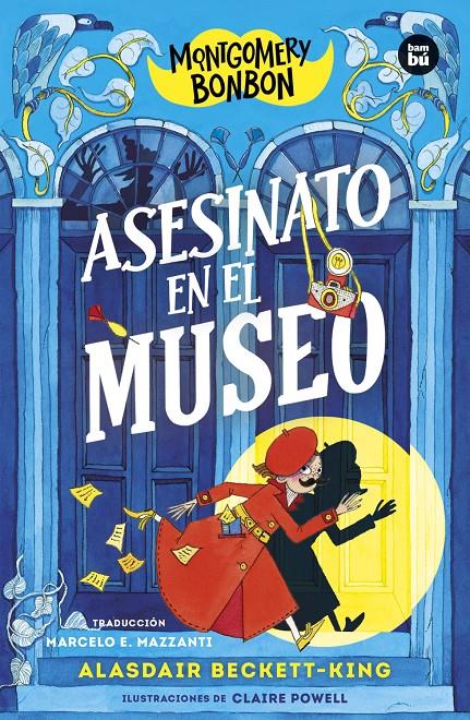 Montgomery Bonbon. Asesinato en el museo | Beckett-King, Alasdair