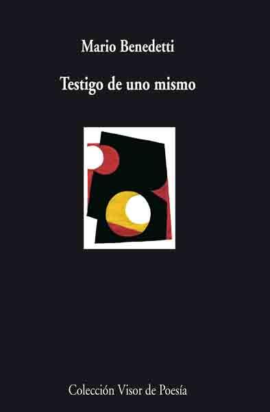 Testigo de uno mismo | Benedetti, Mario