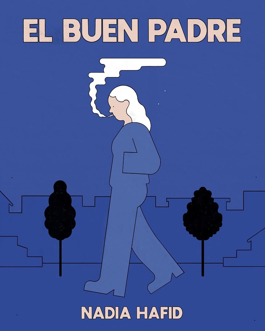 El buen padre | Hafid, Nadia | Cooperativa autogestionària