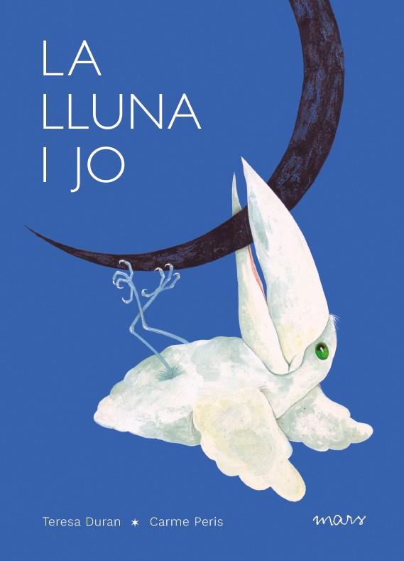 La lluna i jo | Duran, Teresa; Peris, Carme | Cooperativa autogestionària