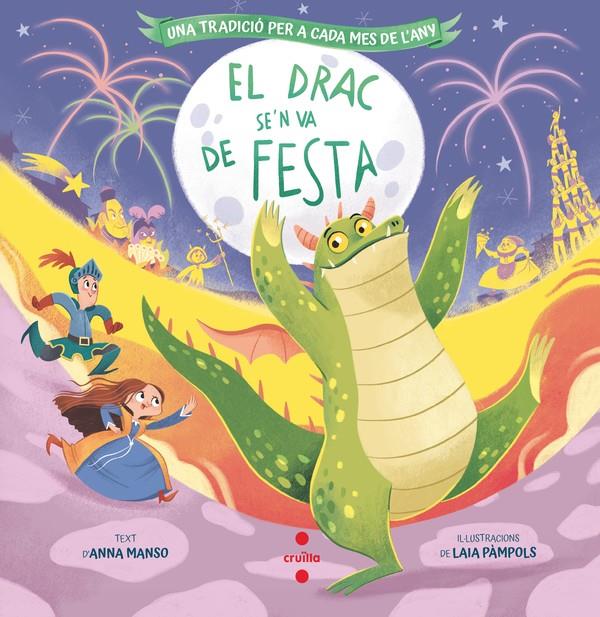 El drac se'n va de festa | Manso Munné, Anna | Cooperativa autogestionària