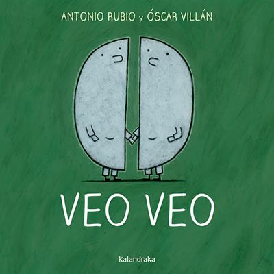 Veo veo | Rubio, Antonio; Villán, Óscar