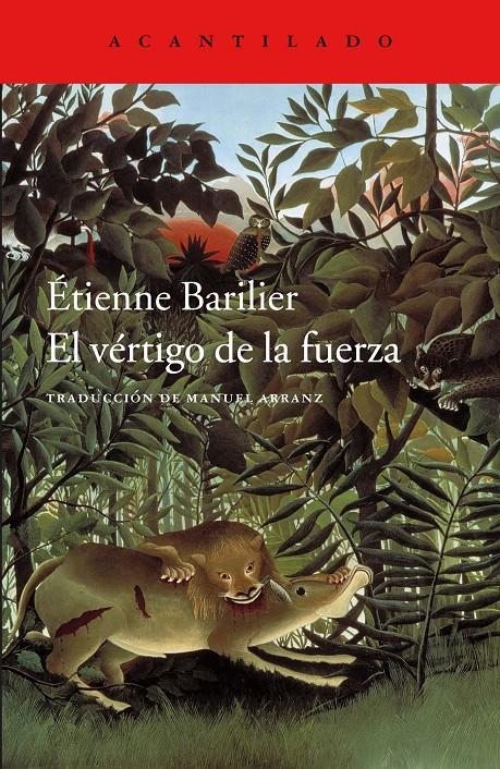 El vértigo de la fuerza | Barilier, Étienne