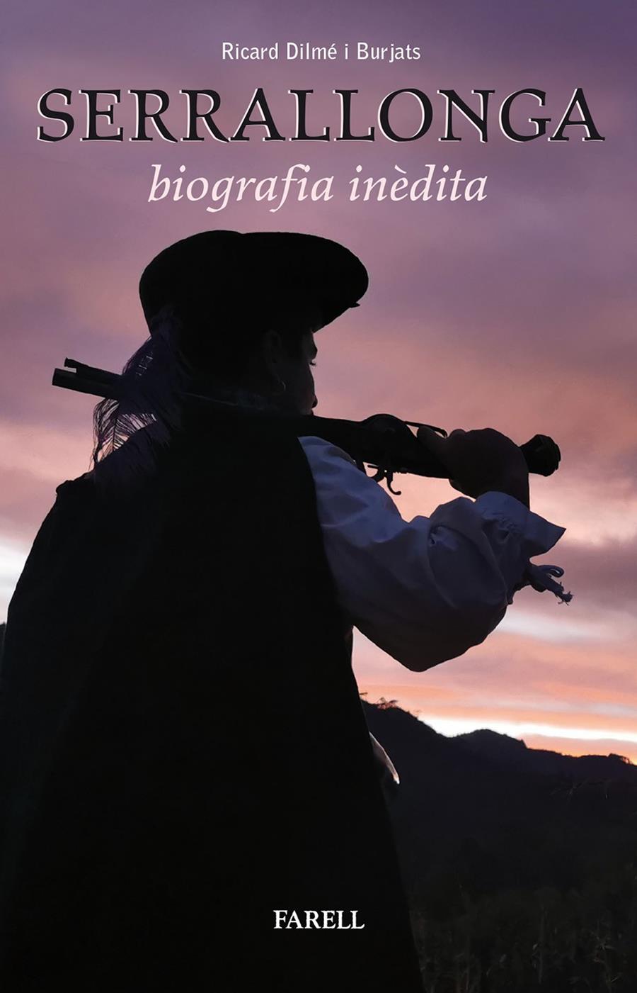 Serrallonga. Biografia inèdita | Dilmé Burjats, Ricard
